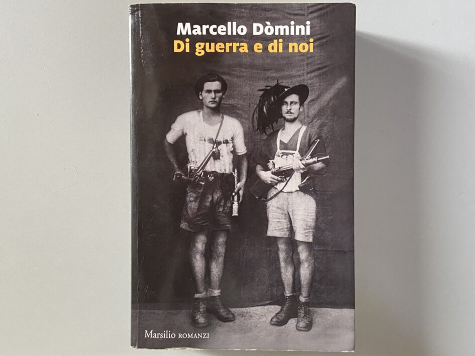 Il romanzo storico "Di guerra e di noi"