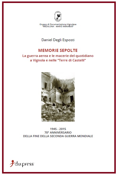 La copertina del saggio storico Memorie sepolte, sui bombardamenti seconda guerra mondiale.